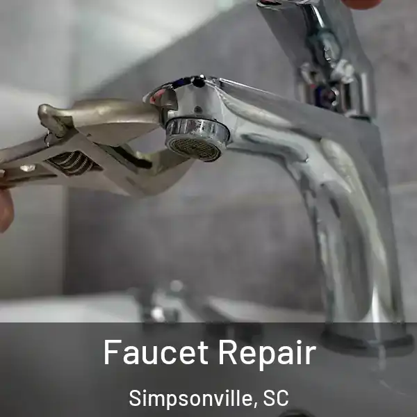  Faucet Repair Simpsonville, SC