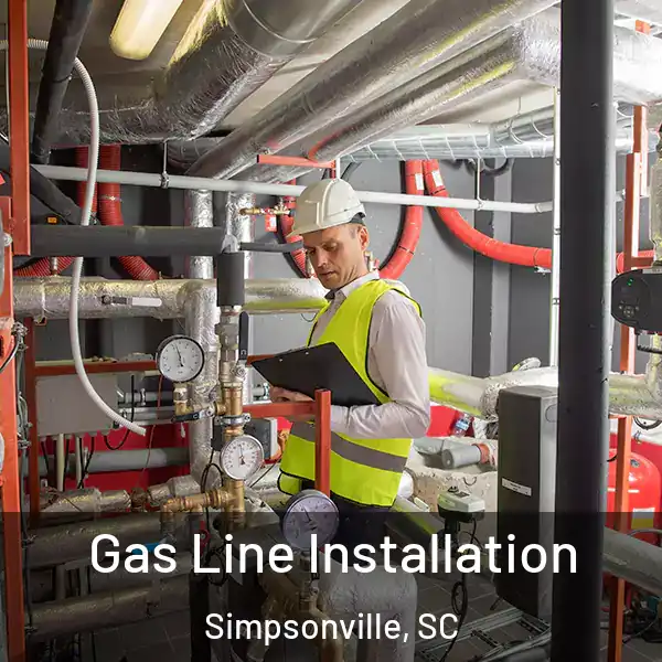  Gas Line Installation Simpsonville, SC