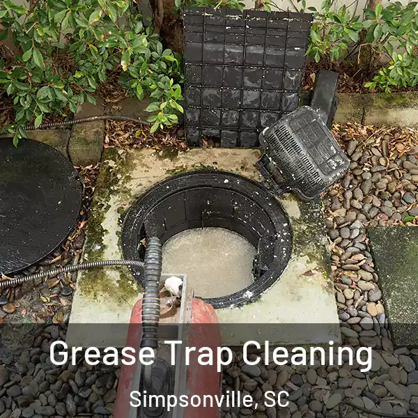  Grease Trap Cleaning Simpsonville, SC